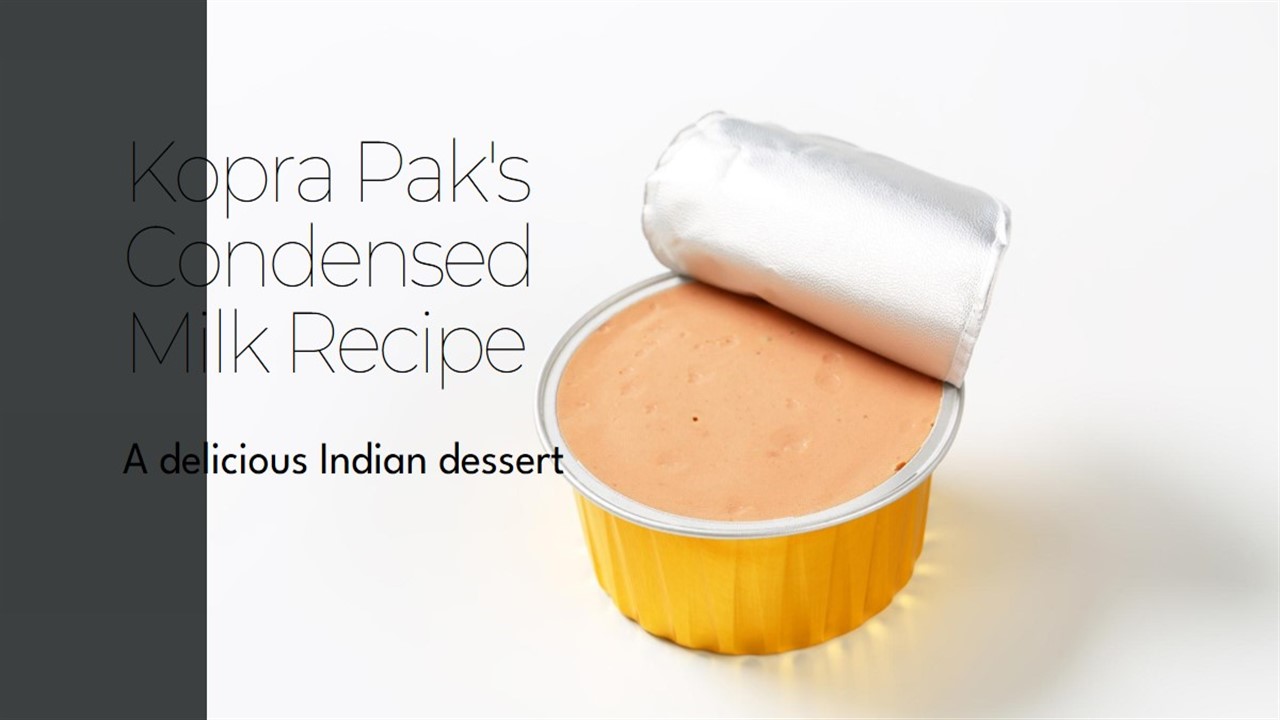 Kopra Pak Condensed Milk Recipe